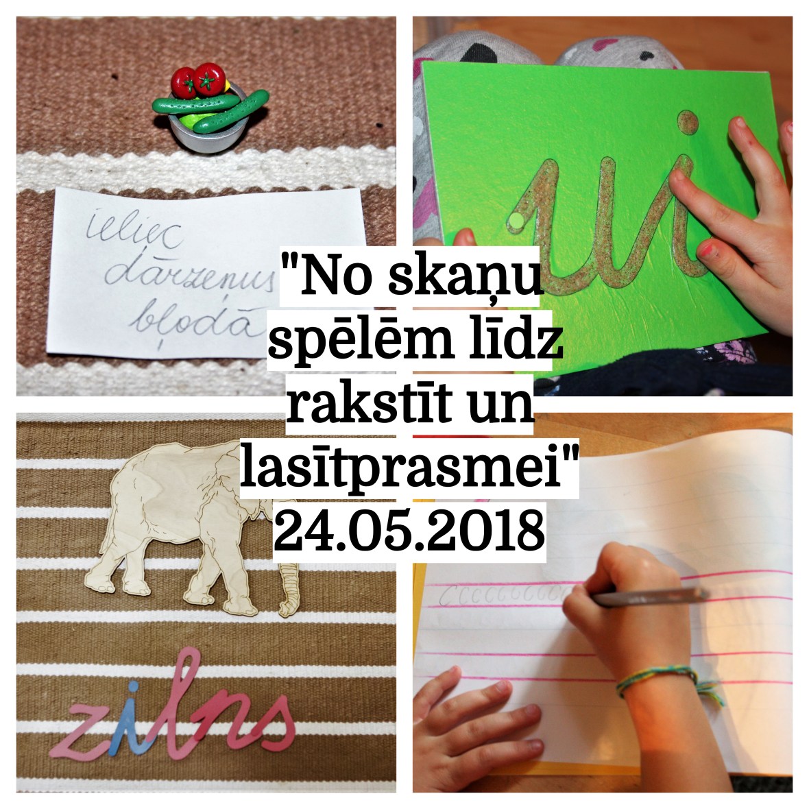 No skaņu spēlēm līdz lasīt un rakstīprasmei